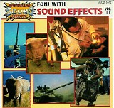 Spectacular Sound Effects - Fun! With Sound Effects - Volume 3