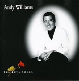 Andy Williams - The Love Songs