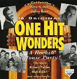 Various artists - 16 Original One-Hit Wonders - A Rockin' House Party!