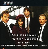 Various artists - Our Friends In The North 1964-1995