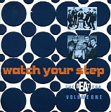 Various artists - Watch Your Step - The Beat Era vol 1