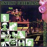Sneaky Creekans - for the time being