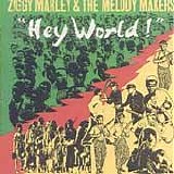 Ziggy Marley and the Melody Makers - Hey World