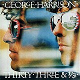 George Harrison - Thirty-Three & 1/3