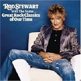 Rod Stewart - Rod Stewart - Still The Same...Great Rock Classics Of Our Time - @192Kbps