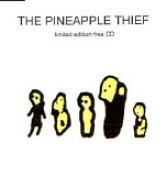 The Pineapple Thief - Limited Edition Free CD