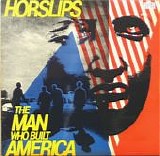 Horslips - The Man who Built America