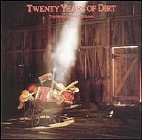 Nitty Gritty Dirt Band - Twenty Years Of Dirt The Best Of The Nitty Gritty Dirt Band