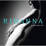 Rihanna - Good Girl Gone Bad
