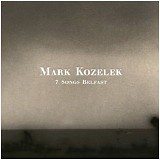 Kozelek, Mark - 7 Songs Belfast