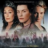 Lee Holdridge - Mists of Avalon : Original Television Soundtrack