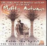 Mostly Autumn - Catch the Spirit: Complete Anthology