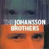 The Johansson Brothers - Johansson Brothers