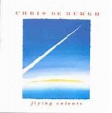 Chris de Burgh - Flying Colours