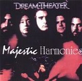 Dream Theater - Majestic Harmonies