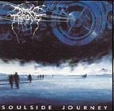 Darkthrone - Soulside Journey