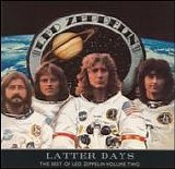 Led Zeppelin - Latter Days: The Best of Led Zeppelin, Vol. 2