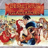 Franz Waxman - Demetrius and The Gladiators
