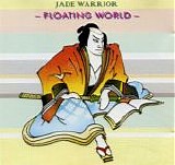 Jade Warrior - Floating World  (Reissue)
