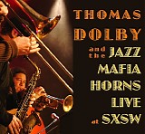Thomas Dolby and the Jazz Mafia Horns - Live at SXSW