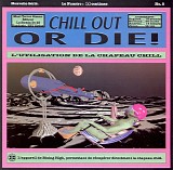 Various artists - Chill Out Or Die!