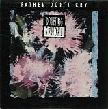 Doubting Thomas - Father Don't Cry