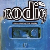The Prodigy - No Good (Start The Dance) CD-Single