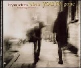 Bryan Adams/Melanie C - When You're Gone
