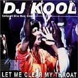 DJ Kool - Let Me Clear My Throat