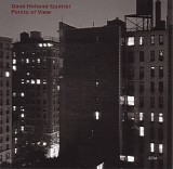 Dave Holland Quintet - Points of View