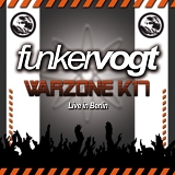 Funker Vogt - Warzone K17 (Live In Berlin)