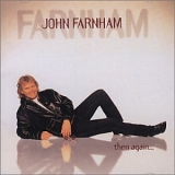 John Farnham - Then Again...