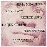 Misha Mengelberg, Steve Lacy, George Lewis, Arjen Gorter & Han Bennink - Change of Season (Music of Herbie Nichols)