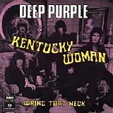 Deep Purple - Kentucky Woman - Wring That Neck