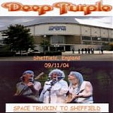 Deep Purple - Space Truckin To Sheffield - UK 2004