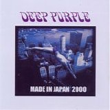 Deep Purple - Made in Japan 2000