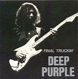 Deep Purple - Final Truckin' - Japan 1973