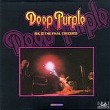 Deep Purple - Mk IIIThe Final Concerts