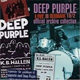 Deep Purple - Live In Denmark 1972 (Official Archive Collection)
