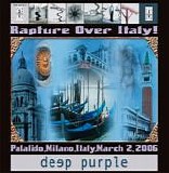 Deep Purple - Rapture Over Italy - Milano, Italy 2006
