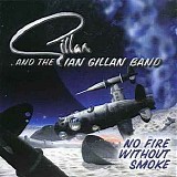 Gillan and the Ian Gillan Band - No Fire Without Smoke