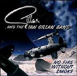 Gillan - No Fire Without Smoke
