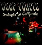 Deep Purple - Swingin At California - San Bernadino - USA 1972