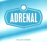 Adrenal - Hollow Words