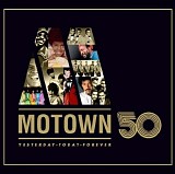 Various artists - Motown 50 - Yesterday · Today · Forever