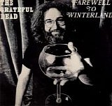 Grateful Dead - Farewell To Winterland