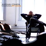 Avishai Cohen Trio & Ensemble - At Home
