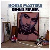 DJ Dennis Ferrer - House Masters (CD 2)