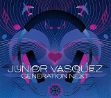 DJ Junior Vasquez - Generation Next