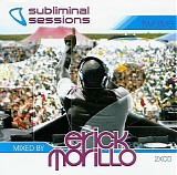 DJ Erick Morillo - Subliminal Sessions 12 (CD 1)